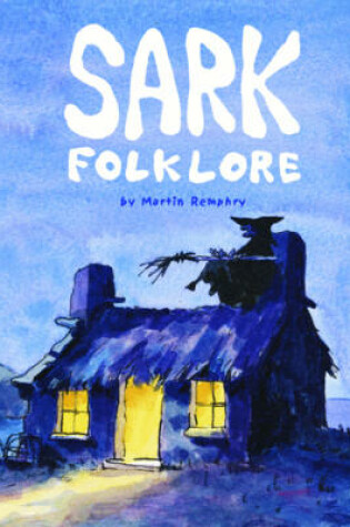 Cover of Sark Folklore