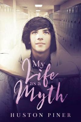 Book cover for My Life as a Myth