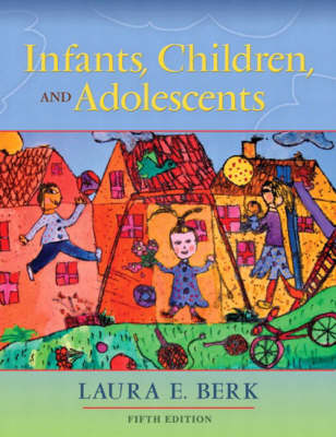 Book cover for Infants,Children and Adolescents with Mydevelopmentlab