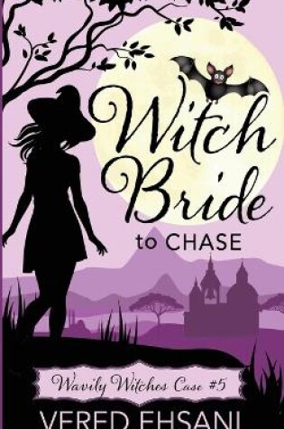 Cover of Witch Bride to Chase