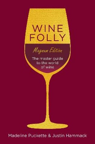 Cover of Wine Folly: Magnum Edition