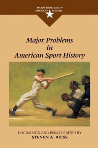 Cover of Major Problems in American Sport History