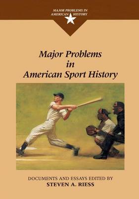 Book cover for Major Problems in American Sport History