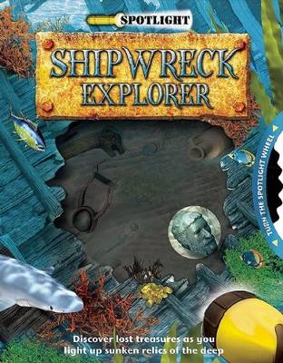 Book cover for Spotlight: Shipwreck Explorer