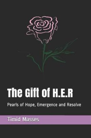 Cover of The Gift of H.E.R