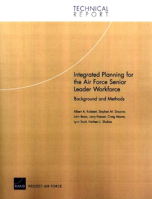 Book cover for Integrated Planning for the Air Force Senior Leader Workforce
