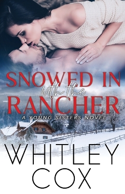 Book cover for Snowed In with the Rancher