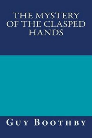 Cover of The Mystery of the Clasped Hands