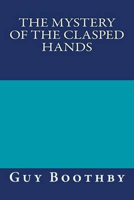 Book cover for The Mystery of the Clasped Hands