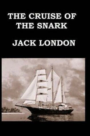 Cover of The Cruise of the Snark Jack London