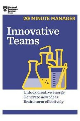 Cover of Innovative Teams (HBR 20-Minute Manager Series)