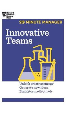 Book cover for Innovative Teams (HBR 20-Minute Manager Series)