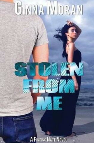 Cover of Stolen from Me