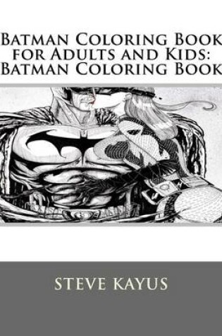 Cover of Batman Coloring Book for Adults and Kids