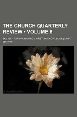 Cover of The Church Quarterly Review (Volume 6)