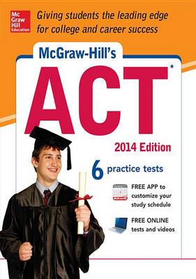 Book cover for McGraw-Hill's ACT, 2014 Edition