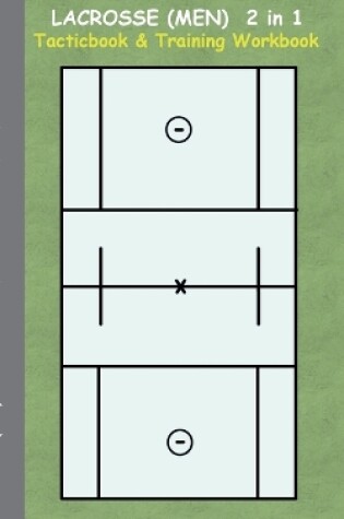 Cover of Lacrosse (Men) 2 in 1 Tacticboard and Training Workbook