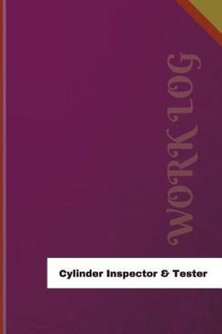 Cover of Cylinder Inspector & Tester Work Log