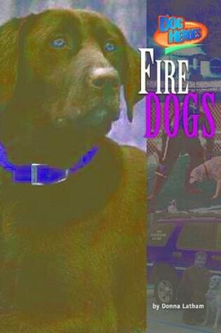 Cover of Fire Dogs