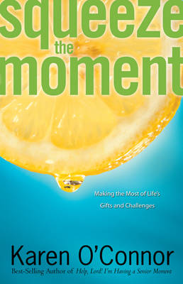 Book cover for Squeeze the Moment