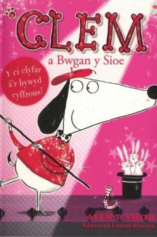 Cover of Cyfres Clem: 4. Clem a Bwgan y Sioe