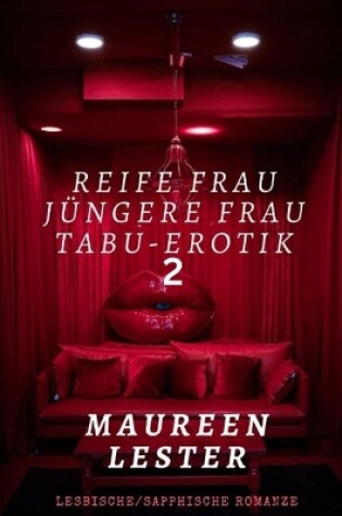 Cover of Reife Frau, Jüngere Frau, Tabu-Erotik 2