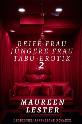 Book cover for Reife Frau, Jüngere Frau, Tabu-Erotik 2