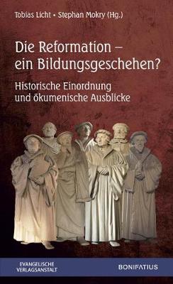 Cover of Die Reformation - Ein Bildungsgeschehen