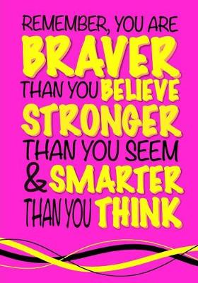Book cover for You Are Braver Than You Believe?(Inspirational Kids Journal)