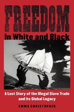 Cover of Freedom in White and Black