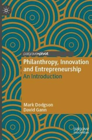 Cover of Philanthropy, Innovation and Entrepreneurship