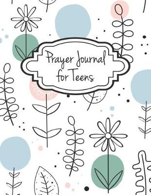 Book cover for Prayer Journal For Teens