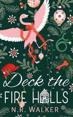 Cover of Deck the Fire Halls - Illustrated Edition