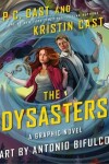 Book cover for The Dysasters: The Graphic Novel