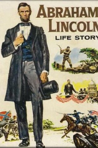 Cover of Abraham Lincoln Life Story