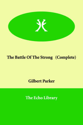 Book cover for The Battle Of The Strong (Complete)