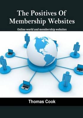 Book cover for The Positives of Membership Websites