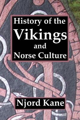 Cover of History of the Vikings and Norse Culture