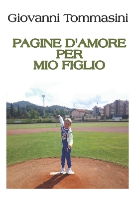 Book cover for Pagine d'Amore Per Mio Figlio
