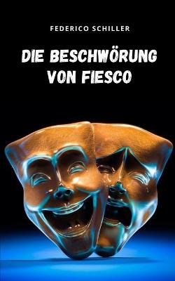 Book cover for Die Beschwörung von Fiesco