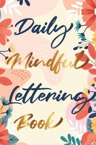 Cover of Daily Mindful Lettering Book