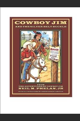 Cover of Cowboy Jim and the Silver Belt Buckle