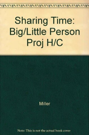 Cover of Sharing Time: Big/Little Person Proj H/C