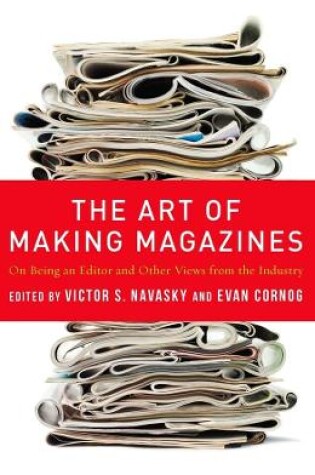 Cover of The Art of Making Magazines