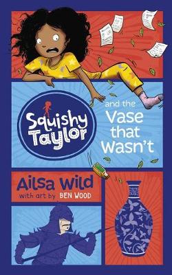 Book cover for Squishy Taylor and the Vase That Wasn't