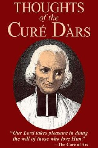 Cover of Thoughts of the Cure d'Ars