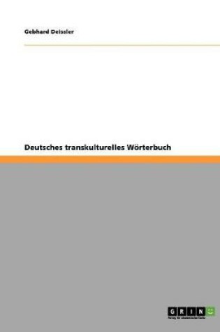 Cover of Deutsches transkulturelles Woerterbuch