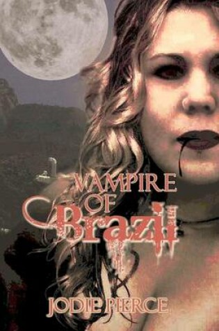Cover of Vampire of Brazil