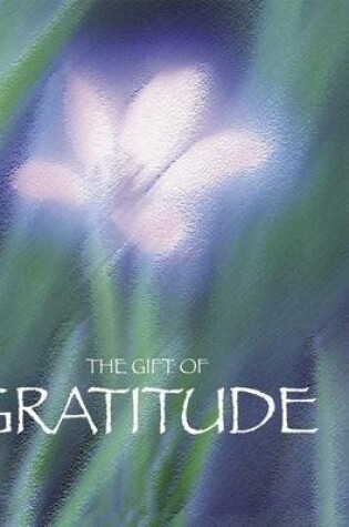 Cover of The Gift of Gratitude (Quotes)