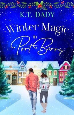 Cover of Winter Magic in Port Berry